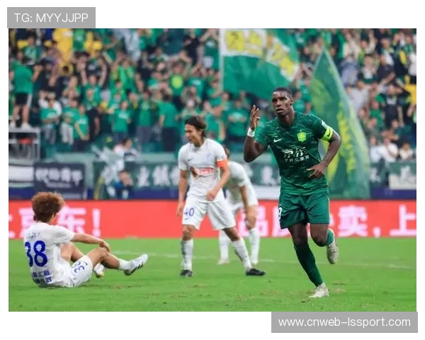 国安前锋法比奥的赛季蜕变：从替补到射手榜前列